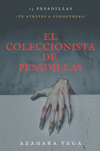 coleccionista de pesadillas
