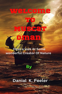 Welcome To Muscat Oman
