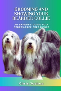 Grooming and Showing Your Bearded Collie