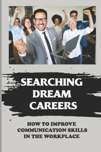 Searching Dream Careers