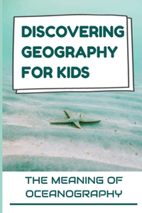 Discovering Geography For Kids