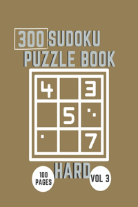 Hard Level Sudoku Book; 300 Puzzle With Solutions