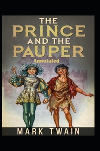 The Prince and the Pauper Annotated