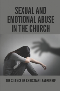 Sexual And Emotional Abuse In The Church