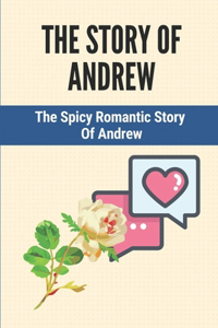 The Story Of Andrew