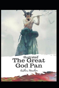 The Great God Pan Illustrated