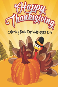 Thanksgiving Coloring Book for Kids Ages 2-4