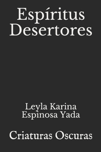 Espíritus Desertores