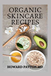 Organic Skincare Recipes