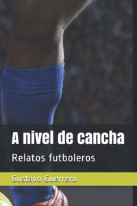 A nivel de cancha
