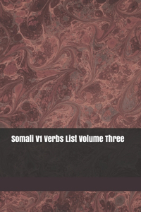 Somali V1 Verbs List Volume Three