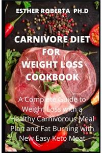 Carnivore Diet for Weight Loss Cookbook