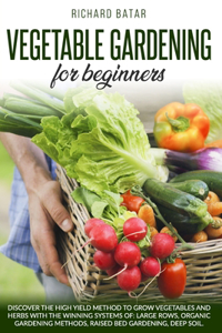 Vegetable Gardening for Beginners