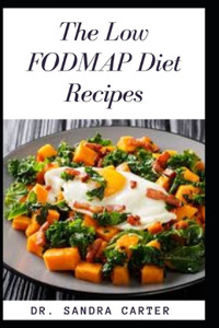 Low FODMAP Diet Recipes