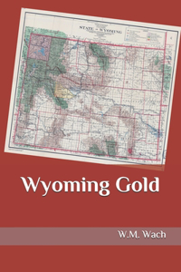 Wyoming Gold