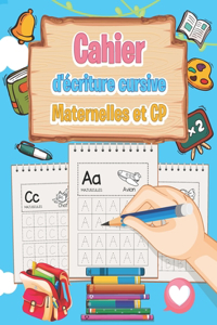 Cahier d'écriture cursive - maternelles et CP