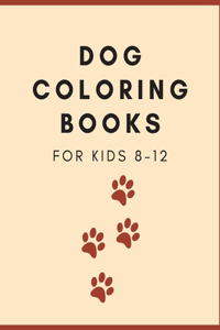 Dog Coloring Books For Kids 8-12