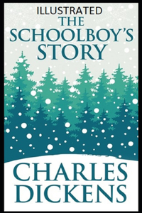 The Schoolboy's Story Illustrated