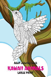 Adult Coloring Book Kawaii Animals - Large Print