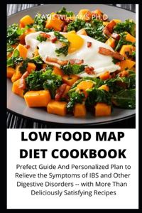 Low Food Map Diet Cookbook