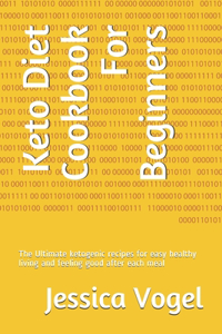 Keto Diet Cookbook For Beginners