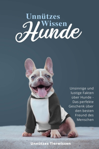 Unnützes Wissen Hunde