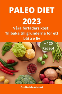 Paleo Diet 2023