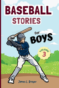 Baseball Stories for Boys - Volume 3