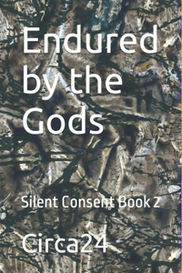 Endured by the Gods