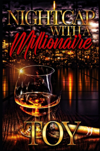 Nightcap With A Millionaire