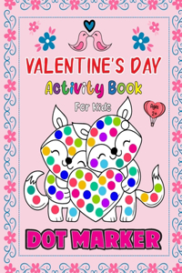Valentine's Day Dot Markers Activity Book For Kids Ages 2+