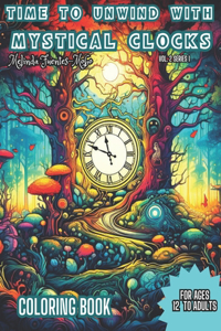 Time to Unwind with Mystical Clocks
