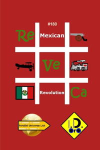 #MexicanRevolution 180 (Edición en Español)