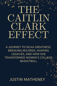 The Caitlin Clark Effect