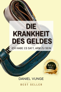 krankheit des geldes