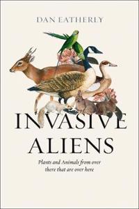 Invasive Aliens