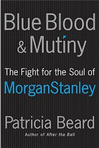 Blue Blood and Mutiny
