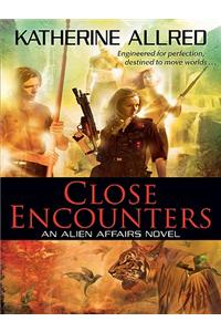 Close Encounters