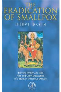The Eradication of Smallpox