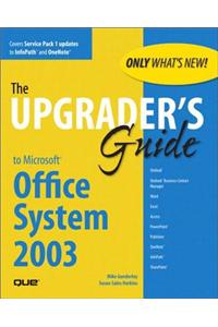 Upgrader's Guide to Microsoft Office System 2003