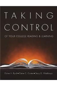 Taking Control of Your College Reading and Learning