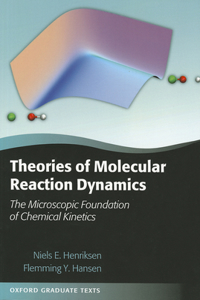 Theories of Molecular Reaction Dynamics