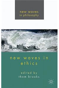 New Waves in Ethics