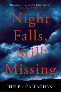Night Falls, Still Missing