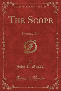 The Scope, Vol. 9: February, 1937 (Classic Reprint): February, 1937 (Classic Reprint)