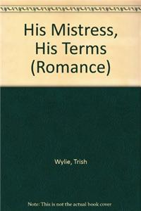 His Mistress, His Terms