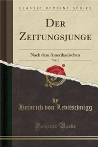 Der Zeitungsjunge, Vol. 2