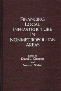 Financing Local Infrastructure in Nonmetropolitan Areas