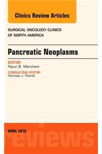 Pancreatic Neoplasms, an Issue of Surgical Oncology Clinics of North America