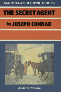 Secret Agent by Joseph Conrad